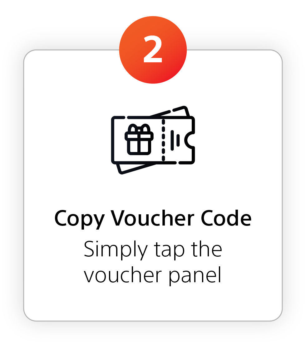 Step 2: Copy Voucher Code. Simply tap the voucher panel.