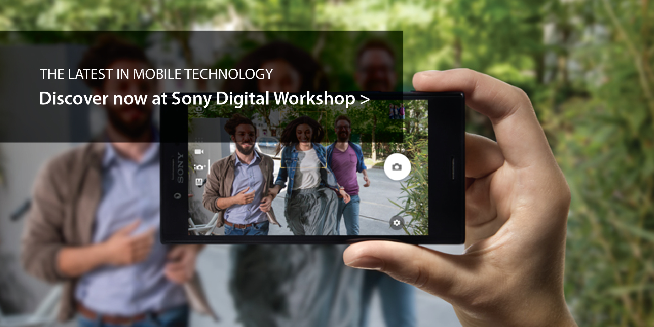 Explore and Experience, Hear it all at our Sony Digital Workshop!